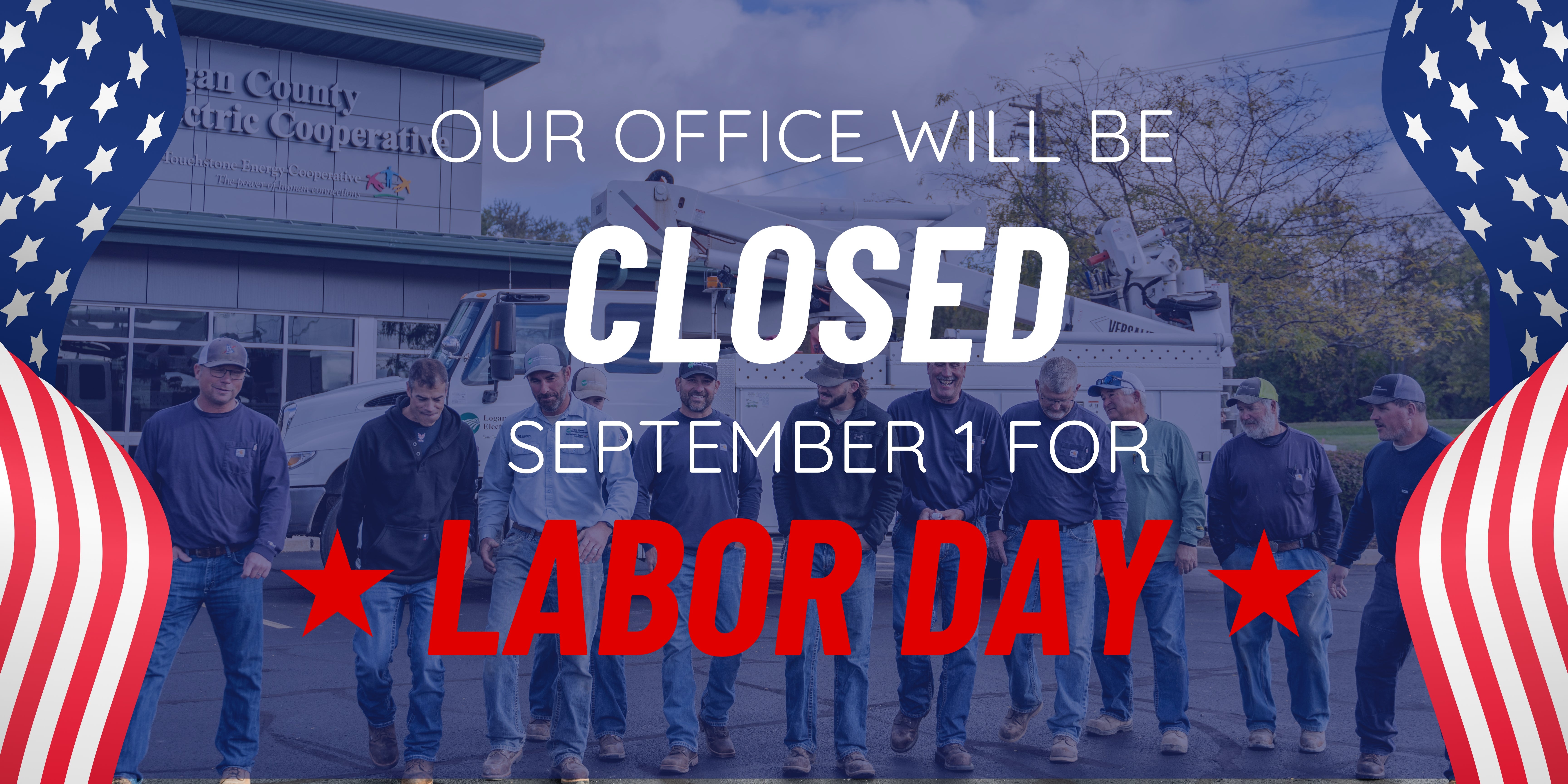 Closed for Labor Day